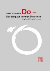 Do - Der Weg zur inneren MeisterIn -  Saskia Schottelius