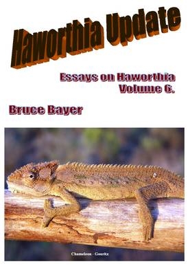 Haworthia Update - Bruce Bayer