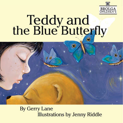 Teddy and the Blue Butterfly - Gerry Lane