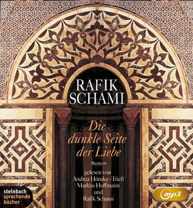 Die dunkle Seite der Liebe - Rafik Schami