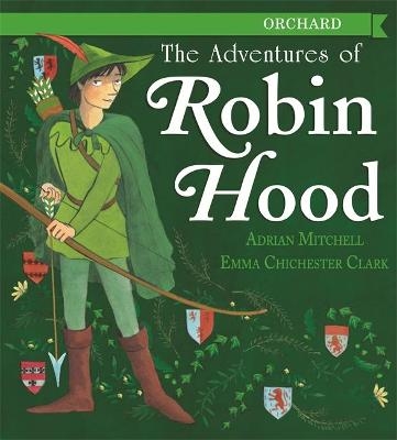 The Adventures of Robin Hood - Adrian Mitchell