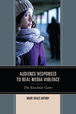 Audience Responses to Real Media Violence - Mary Grace Antony