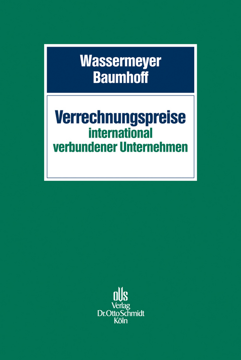 Verrechnungspreise international verbundener Unternehmen - 
