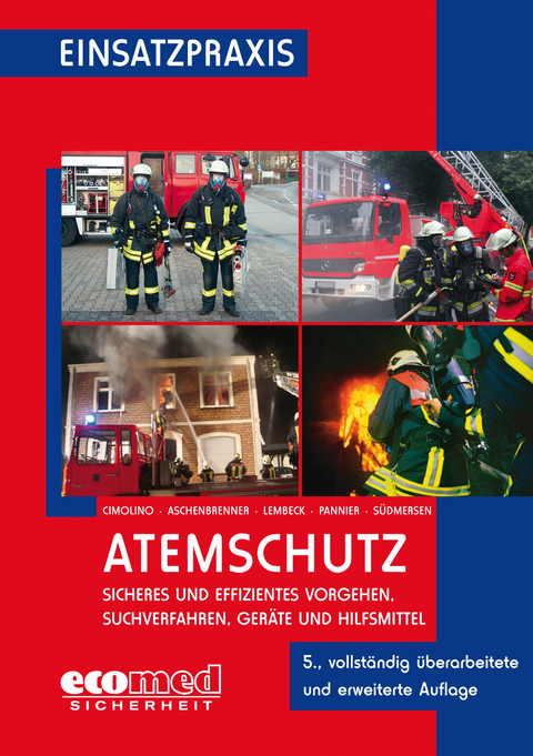 Atemschutz - Ulrich Cimolino, Dirk Aschenbrenner, Thomas Lembeck, Christian Pannier, Jan S&uuml;dmersen