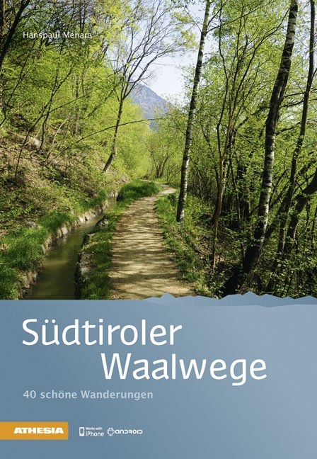 S&uuml;dtiroler Waalwege - Hanspaul Menara