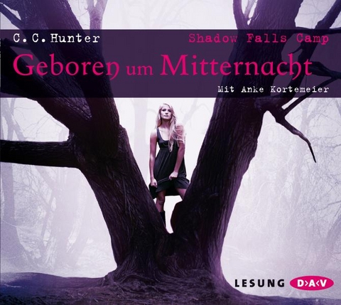 Shadow Falls Camp &ndash; Geboren um Mitternacht - C. C. Hunter
