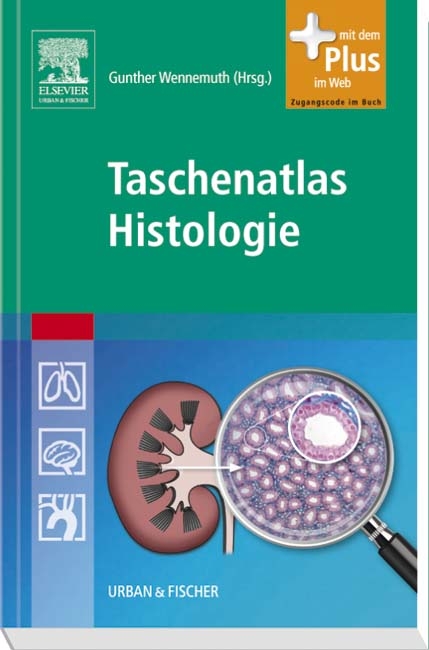Taschenatlas Histologie - Gunther Wennemuth