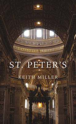 St. Peter&rsquo;s - Keith Miller