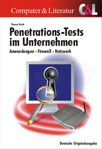 Penetrations-Tests im Unternehmen - Thomas Werth