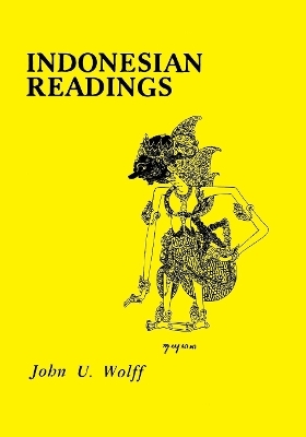 Indonesian Readings - John U. Wolff