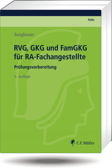 RVG, GKG  und FamGKG f&uuml;r RA-Fachangestellte - Sabine Jungbauer