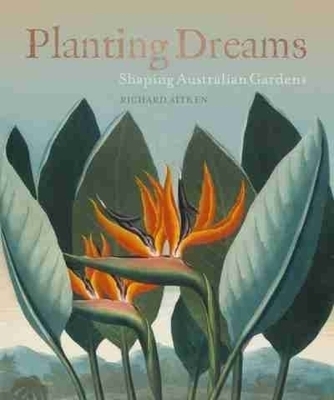 Planting Dreams - Richard Aitken
