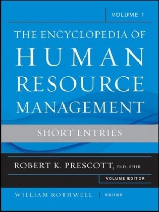 The Encyclopedia of Human Resource Management, Volume 1 - 