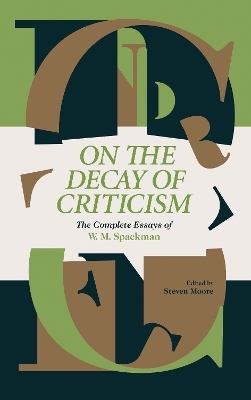 On the Decay of Criticism - W M Spackman