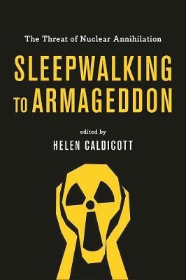 Sleepwalking To Armageddon