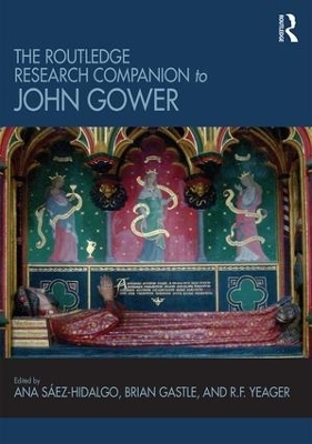 The Routledge Research Companion to John Gower - 