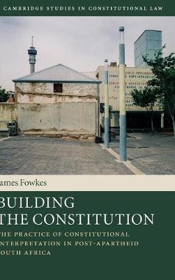 Building the Constitution - James Fowkes