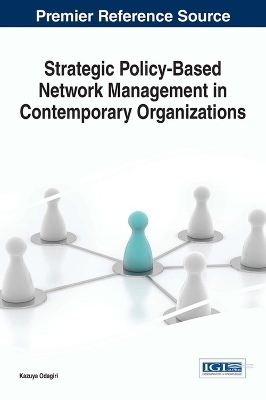 Strategic Policy-Based Network Management in Contemporary Organizations - Kazuya Odagiri