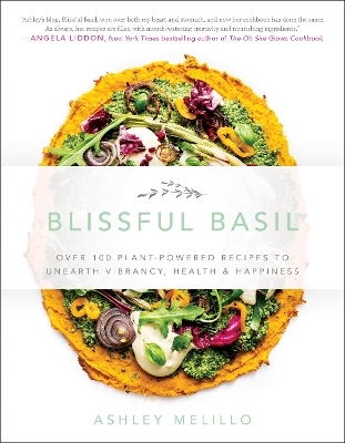 Blissful Basil - Ashley Melillo