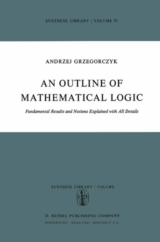 An Outline of Mathematical Logic