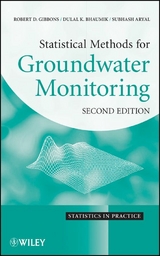 Statistical Methods for Groundwater Monitoring - Robert D. Gibbons, Dulal K. Bhaumik, Subhash Aryal