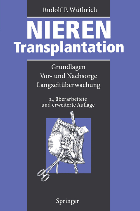 Nierentransplantation - Rudolf P. W&uuml;thrich