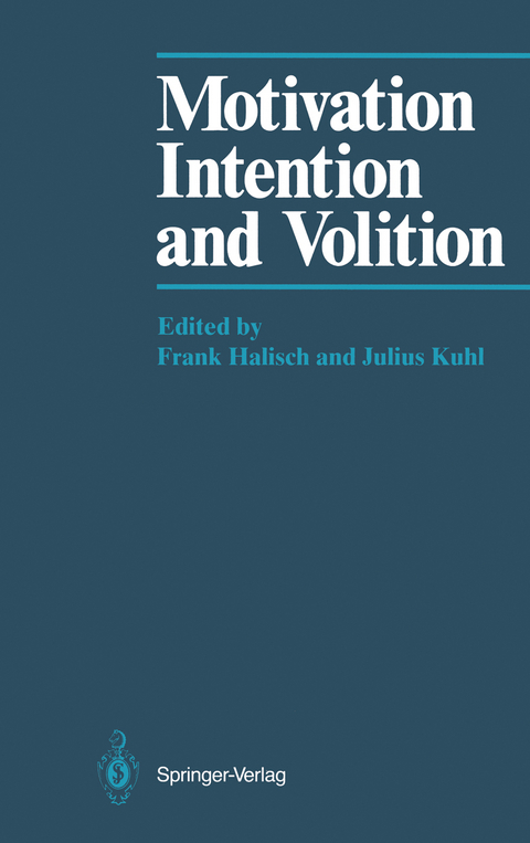 Motivation, Intention, and Volition - 