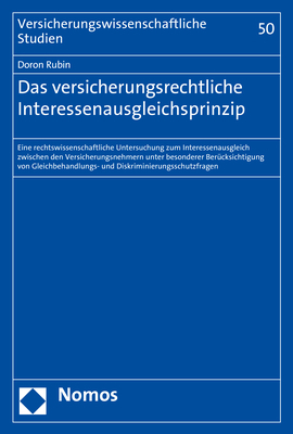 Das versicherungsrechtliche Interessenausgleichsprinzip