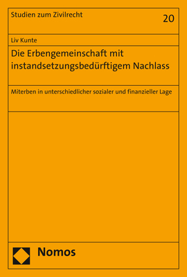 Die Erbengemeinschaft mit instandsetzungsbed&uuml;rftigem Nachlass - Liv Kunte
