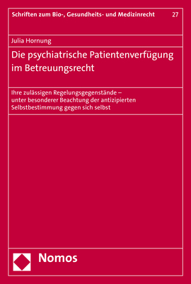 Die psychiatrische Patientenverfügung im Betreuungsrecht