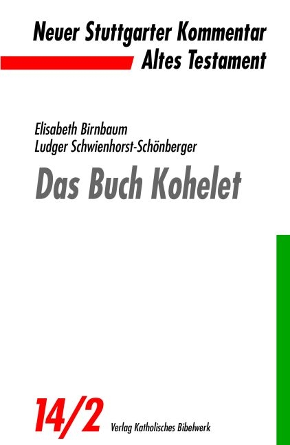 Das Buch Kohelet - Ludger Schwienhorst-Sch&ouml;nberger, Elisabeth Birnbaum