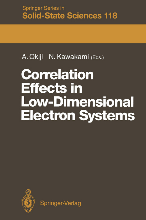 Correlation Effects in Low-Dimensional Electron Systems - 