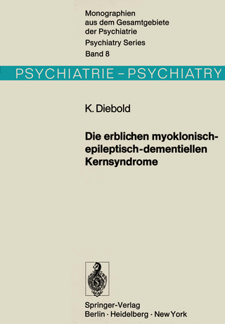 Die erblichen myoklonisch-epileptisch-dementiellen Kernsyndrome