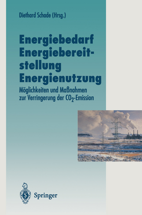 Energiebedarf Energiebereitstellung Energienutzung - 