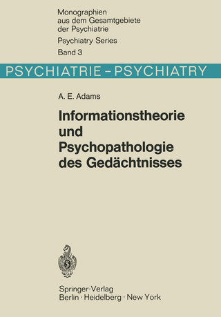 Informationstheorie und Psychopathologie des Gedächtnisses
