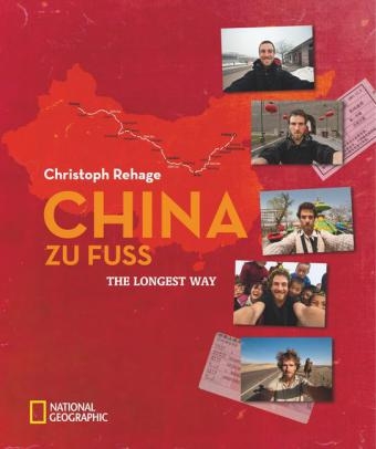 China zu Fu&szlig; - Christoph Rehage