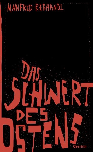 Das Schwert des Ostens - Manfred Rebhandl