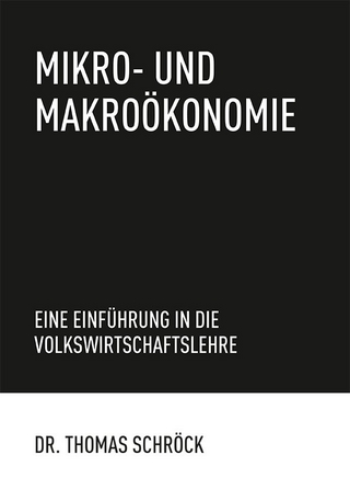 Mikro- und Makroökonomie