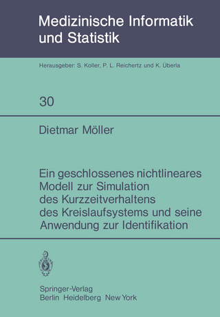Ein geschlossenes nichtlineares Modell zur Simulation des Kurzzeitverhaltens des Kreislaufsystems und seine Anwendung zur Identifikation