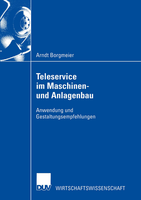 Teleservice im Maschinen- und Anlagenbau - Arndt Borgmeier