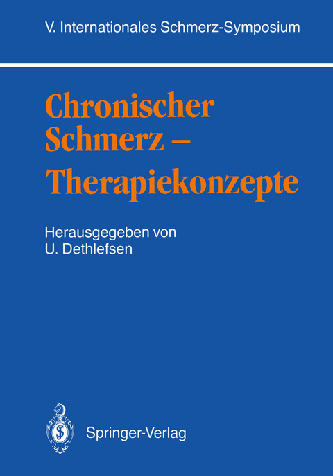Chronischer Schmerz &mdash; Therapiekonzepte - 