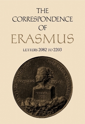 The Correspondence of Erasmus - Desiderius Erasmus, James M. Estes
