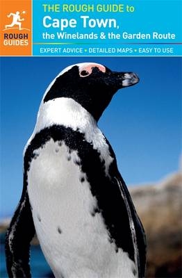 The Rough Guide to Cape Town, The Winelands & The Garden Route