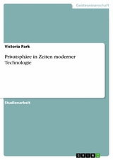 Privatsph&auml;re in Zeiten moderner Technologie - Victoria Park