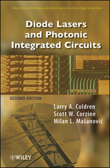 Diode Lasers and Photonic Integrated Circuits - L. A. Coldren, Scott W. Corzine, Milan L. Mashanovitch