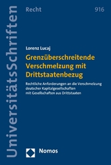 Grenz&uuml;berschreitende Verschmelzung mit Drittstaatenbezug - Lorenz Lucaj