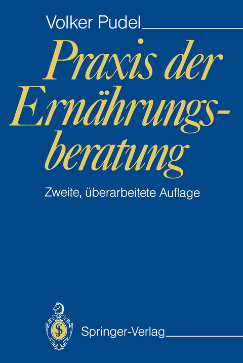 Praxis der Ern&auml;hrungsberatung - Volker Pudel