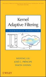 Kernel Adaptive Filtering - Weifeng Liu, Jos&eacute; C. Principe, Simon Haykin