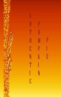 Authentic Pumpkin Pie - Authentic Vegan Consulting