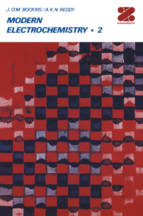 Modern Electrochemistry - John O'M. Bockris, Amulya K.N. Reddy